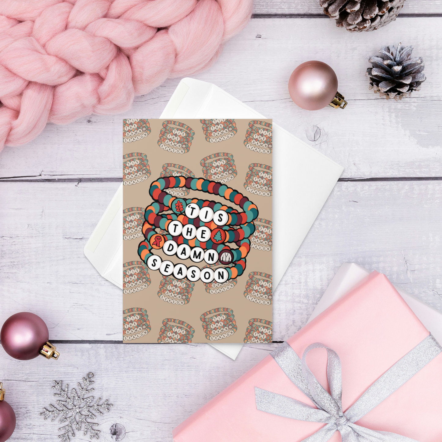 Tis the Damn Season Friendship Bracelet Christmas Greeting card