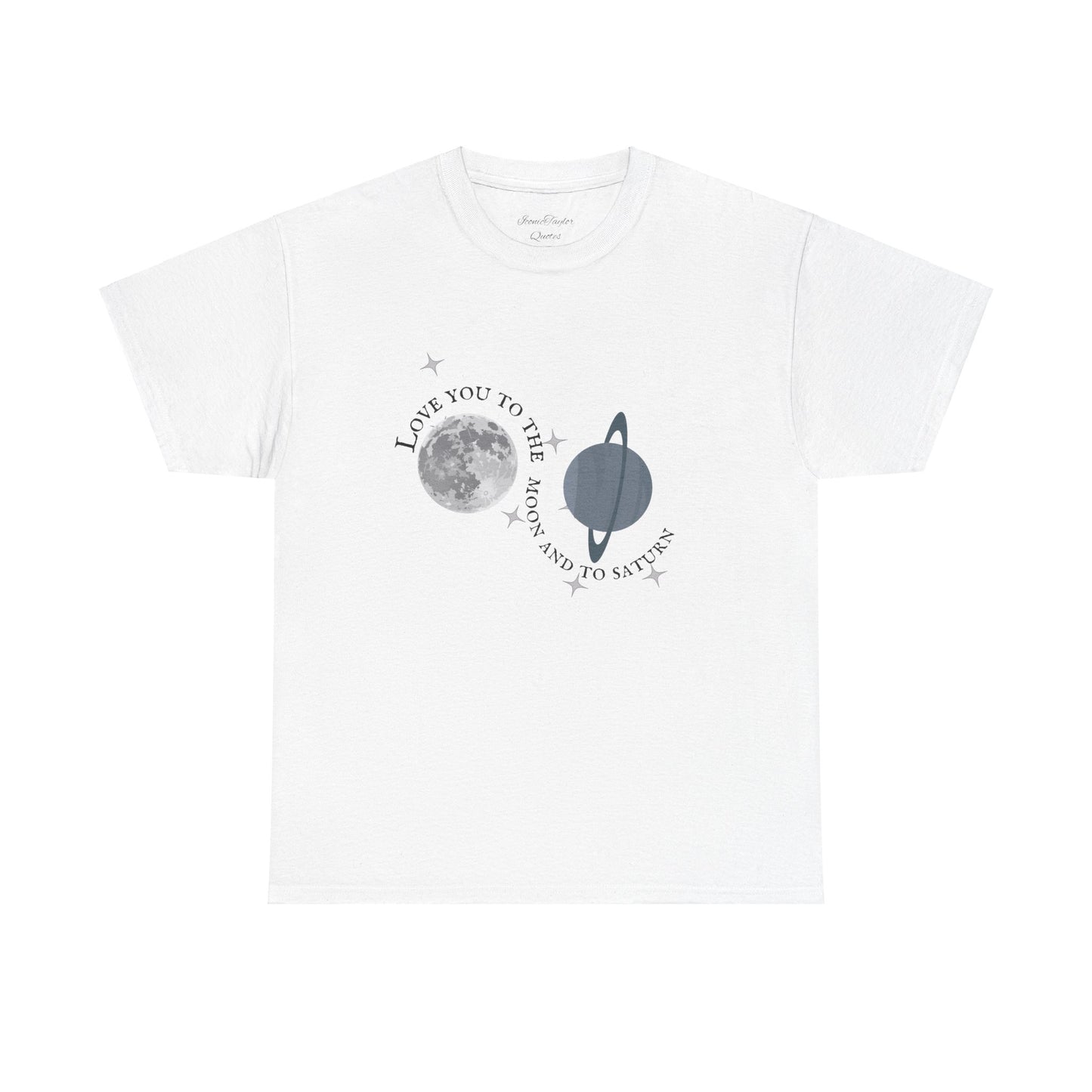 Love You to the Moon & to Saturn Tee