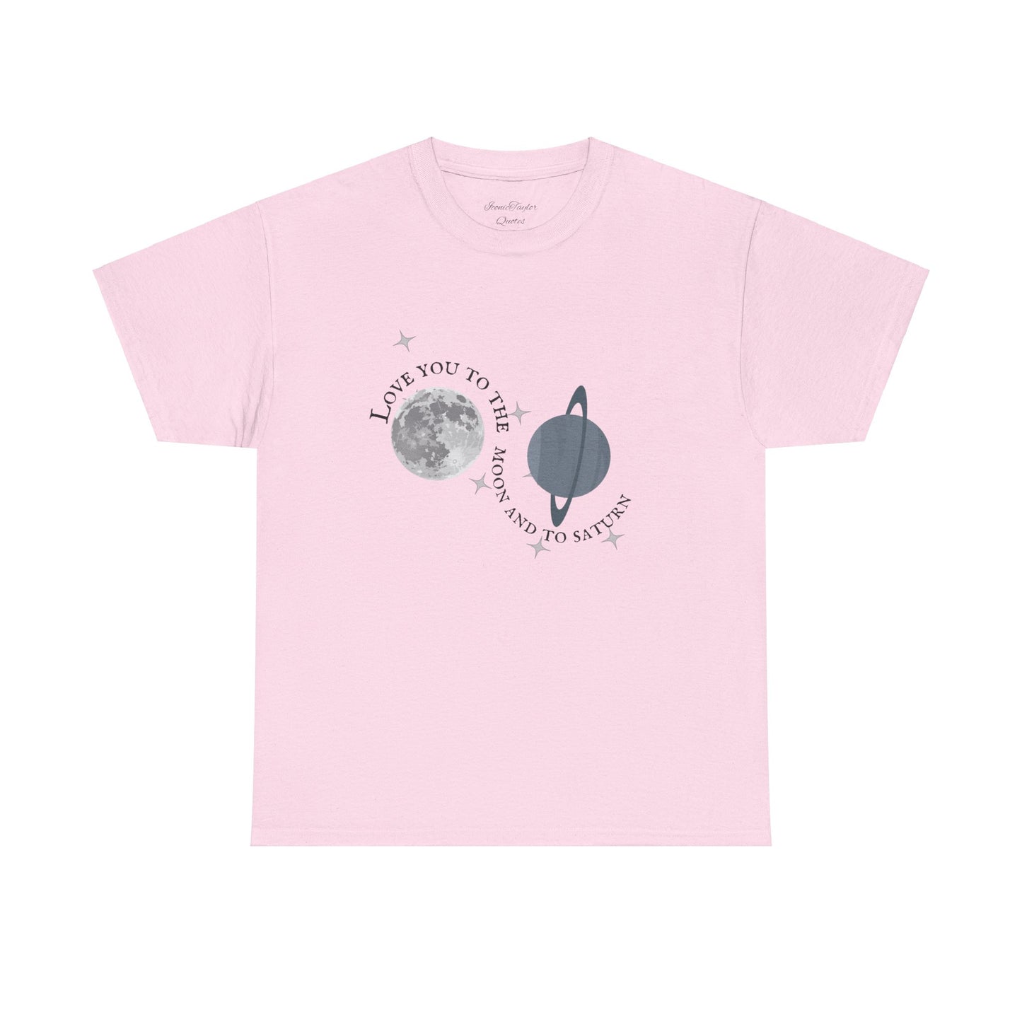 Love You to the Moon & to Saturn Tee