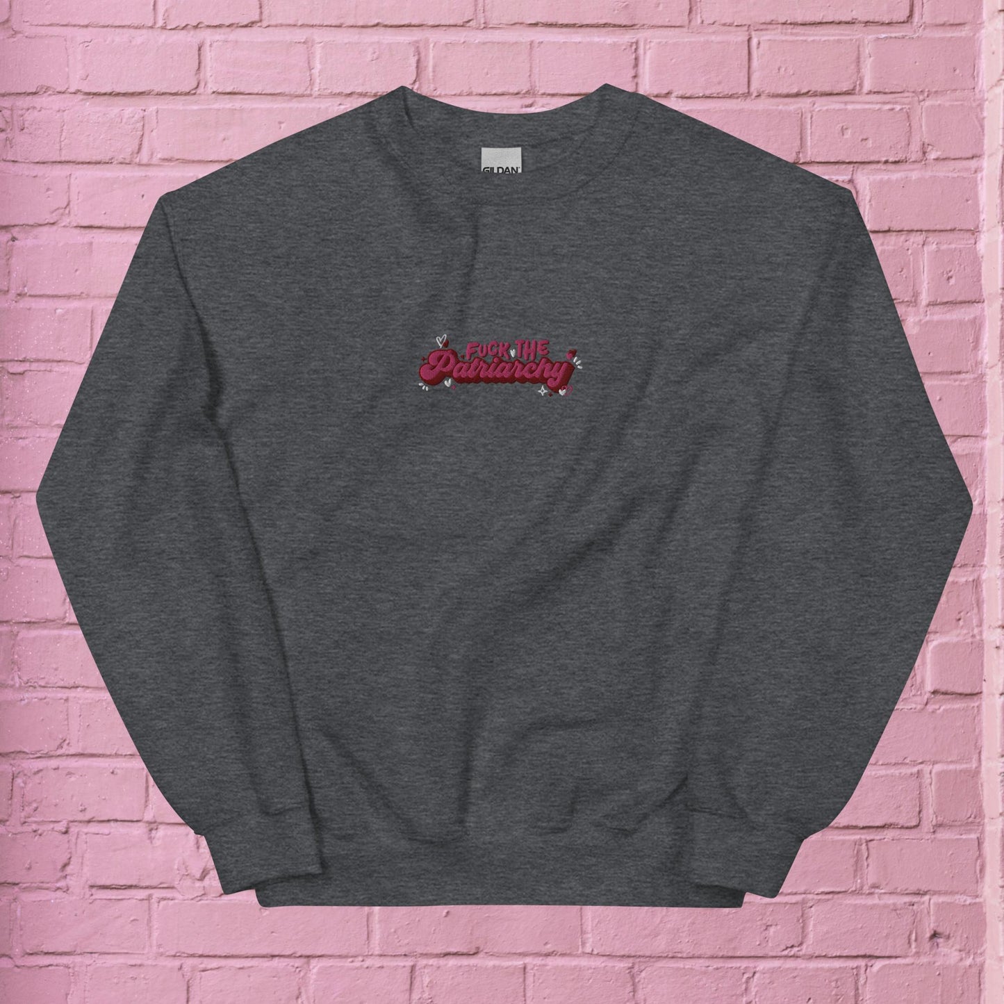 F*ck The Patriarchy Embroidered Unisex Sweatshirt