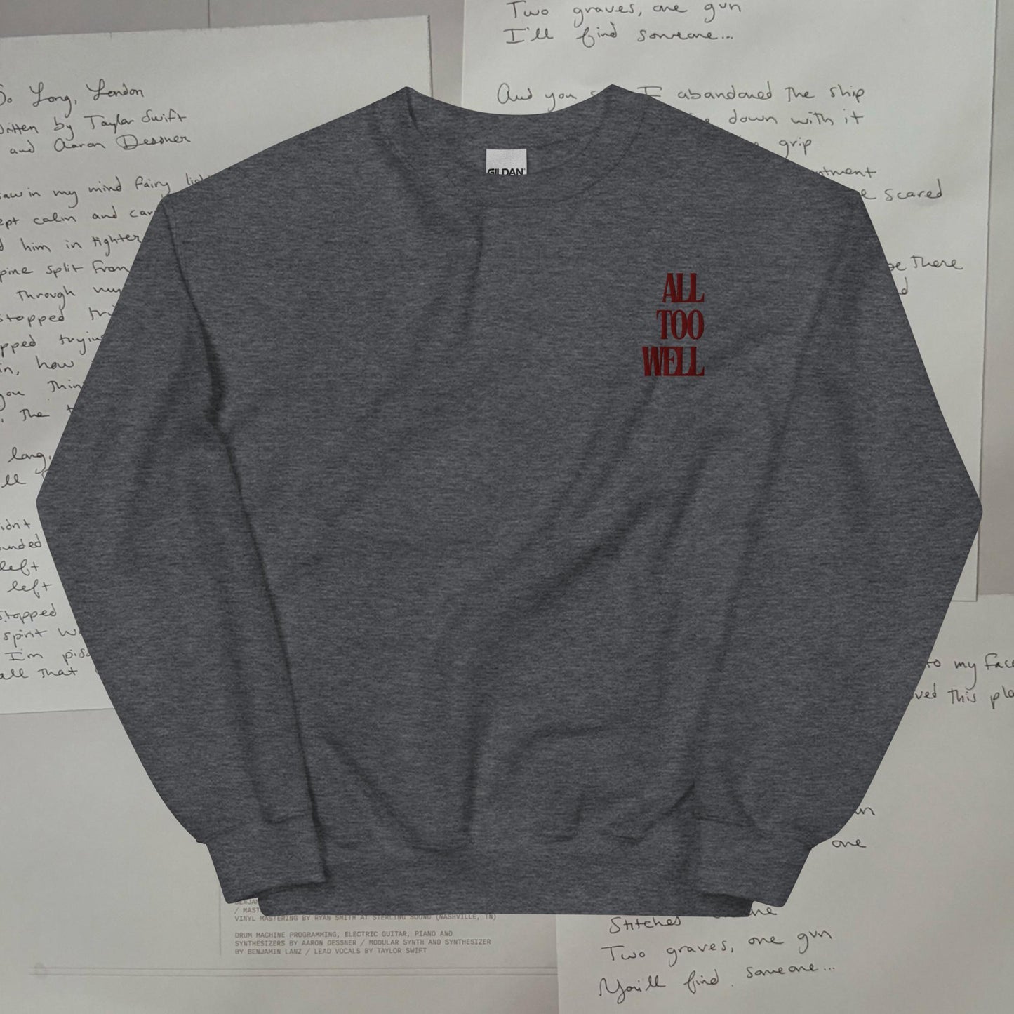 All Too Well Embroidered Lyric Unisex Sweatshirt