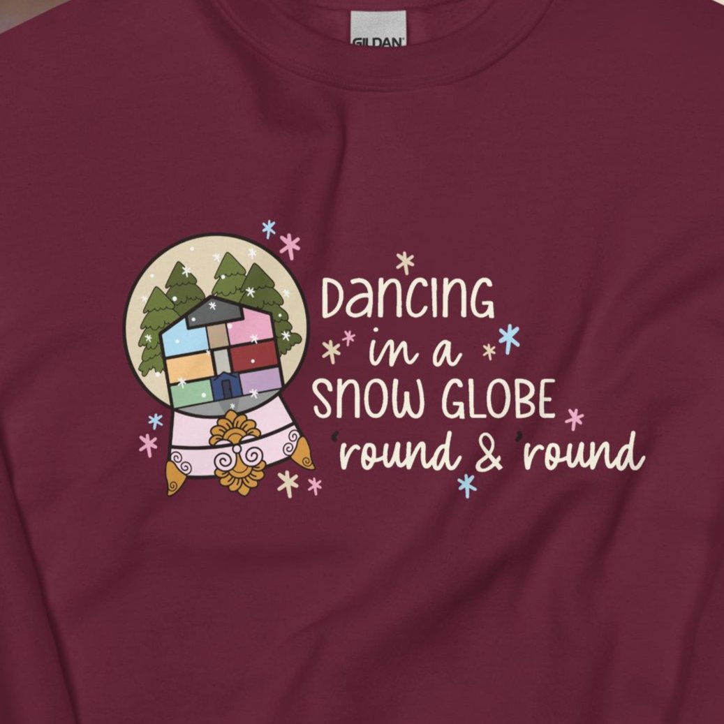 Dancing Snowglobe Printed Lyrics Unisex Sweatshirt