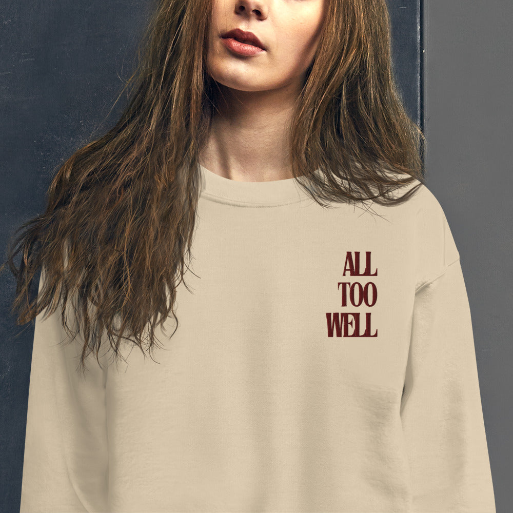 All Too Well Embroidered Lyric Unisex Sweatshirt