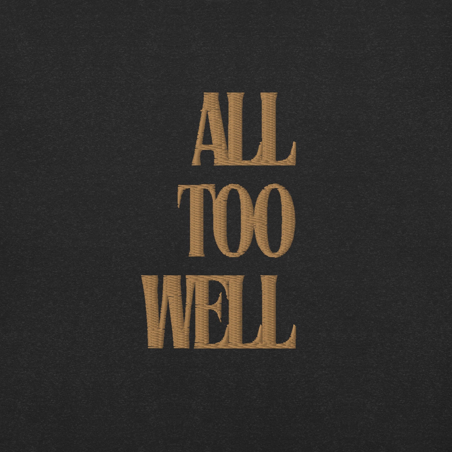 All Too Well Embroidered Lyric Unisex t-shirt