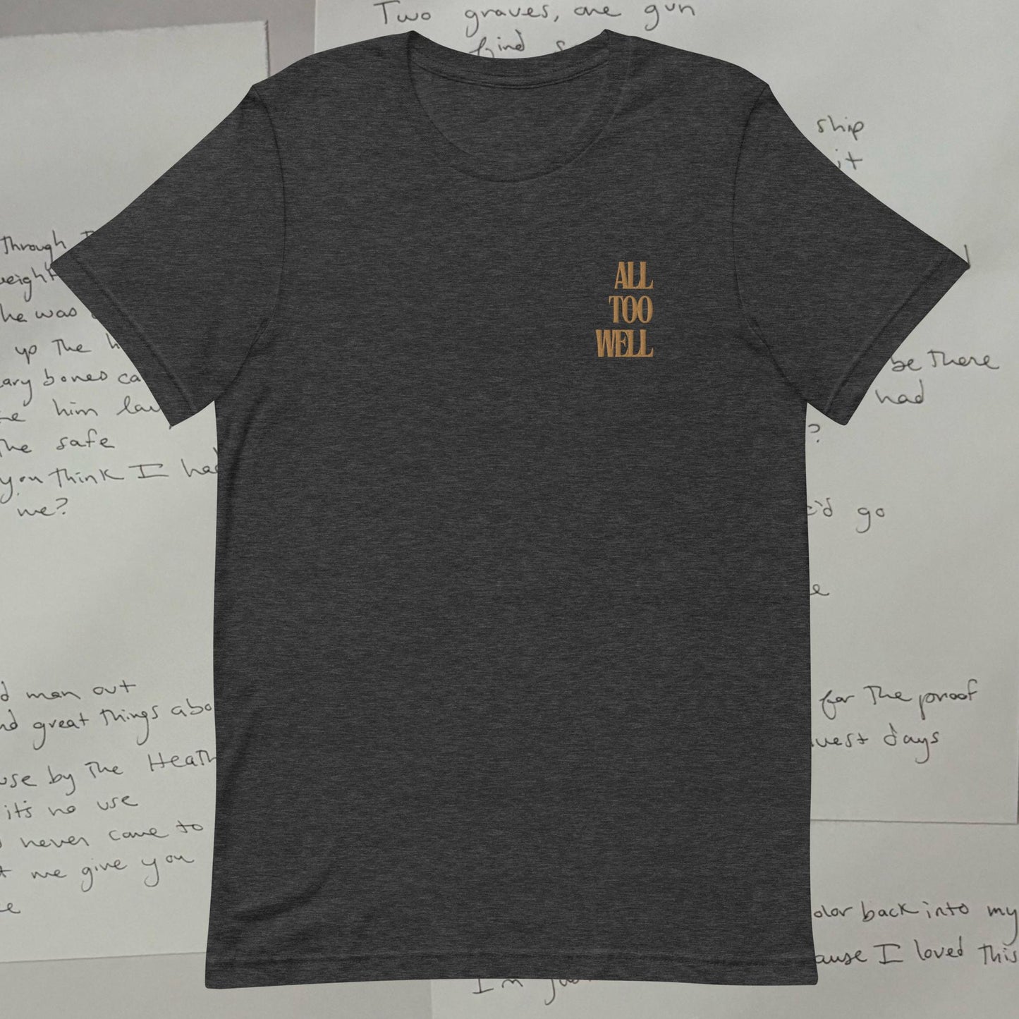 All Too Well Embroidered Lyric Unisex t-shirt