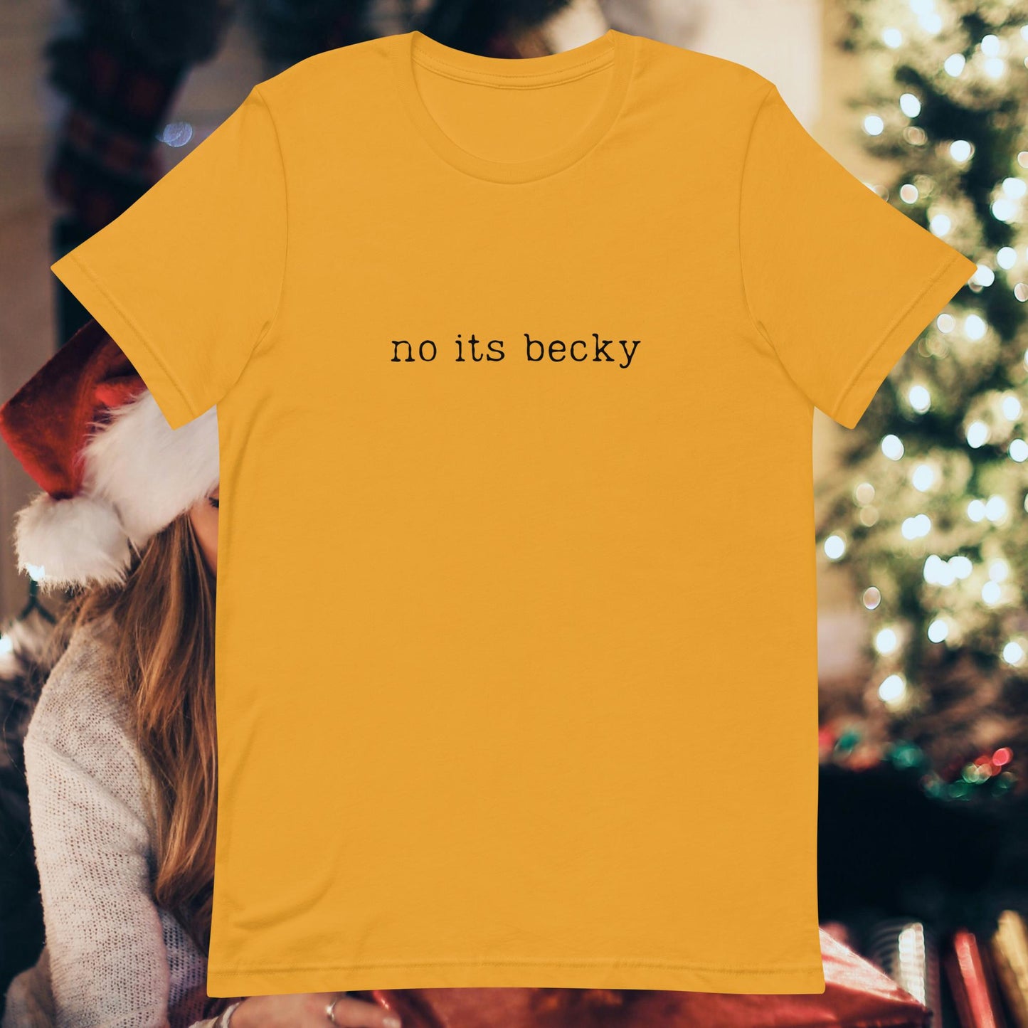 No it's Becky Unisex t-shirt