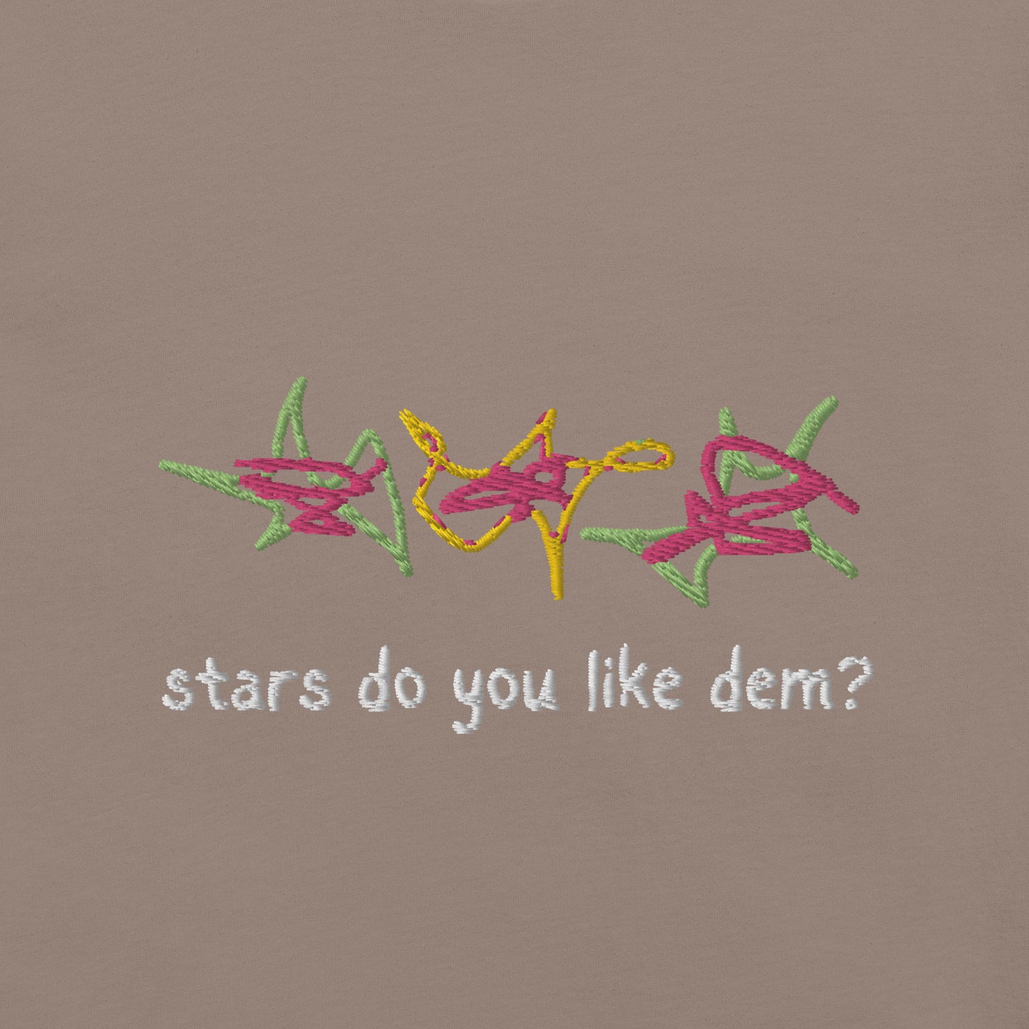 Stars Do You Like Dem? Embroidered Unisex t-shirt