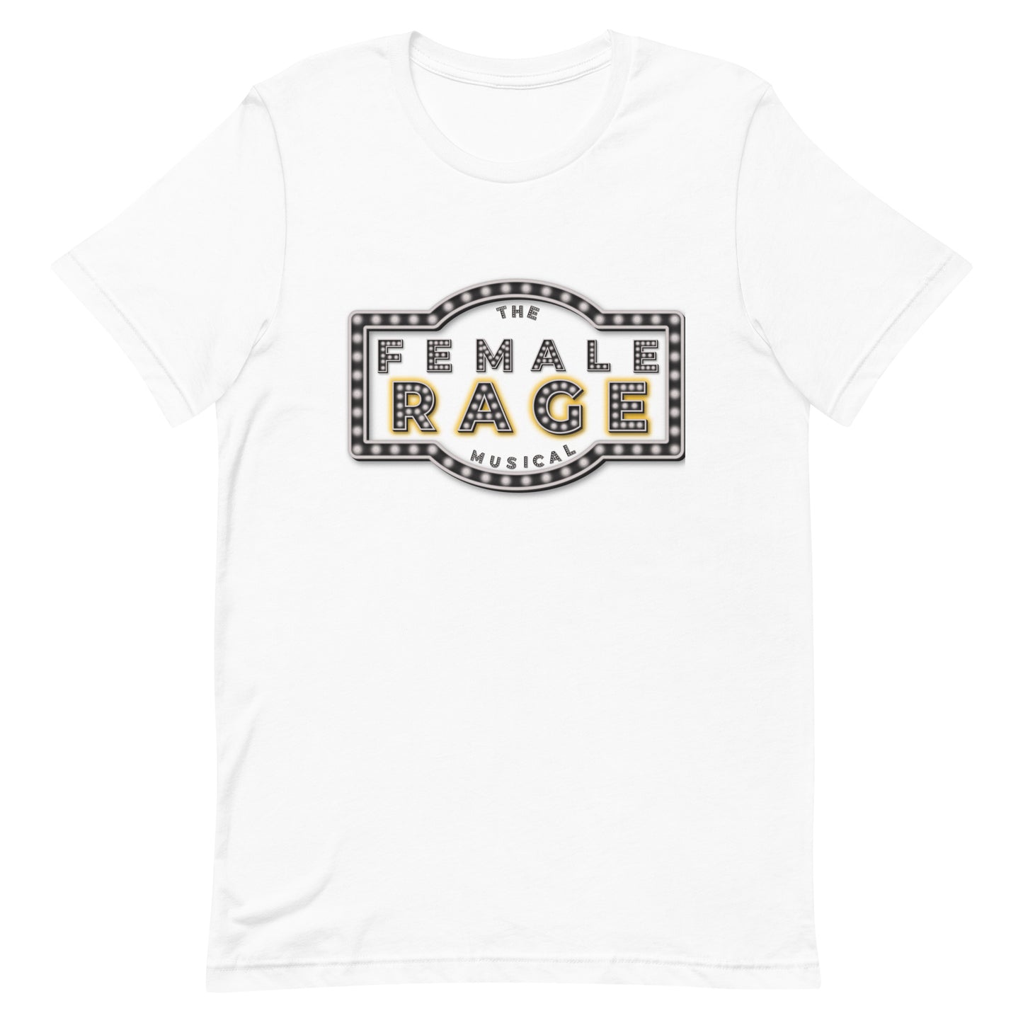 Female Rage The Musical Unisex t-shirt