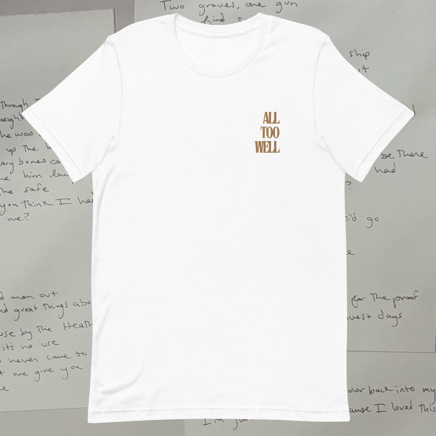 All Too Well Embroidered Lyric Unisex t-shirt